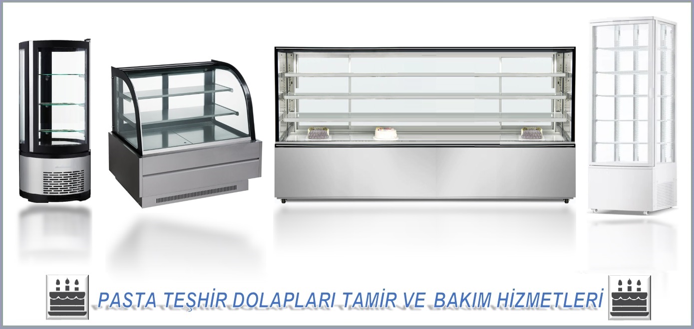 Pasta teşhir dolabı tamir ve bakım